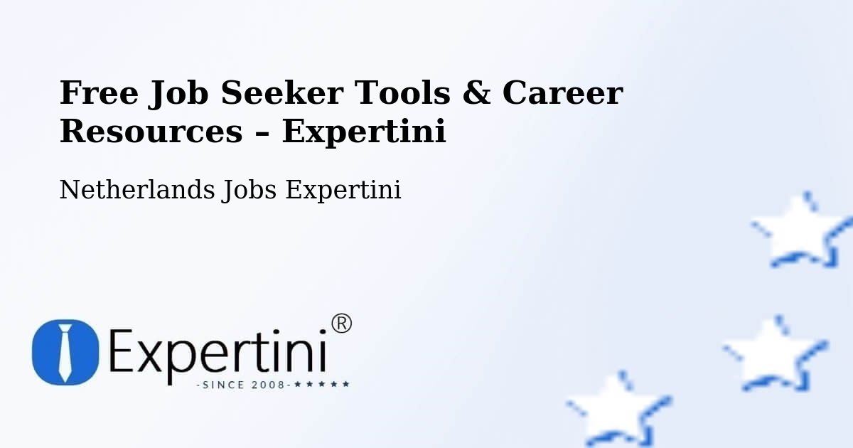 Free Job Seeker Tools & Career Resources – Haastrecht - Haastrecht, Netherlands Jobs Expertini